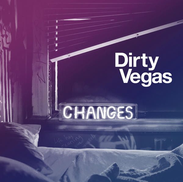 changes 2 dirty vegas  