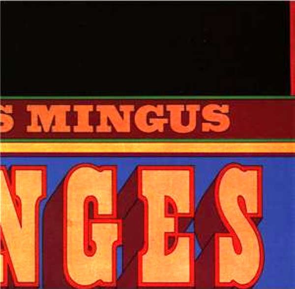 changes two charles mingus 