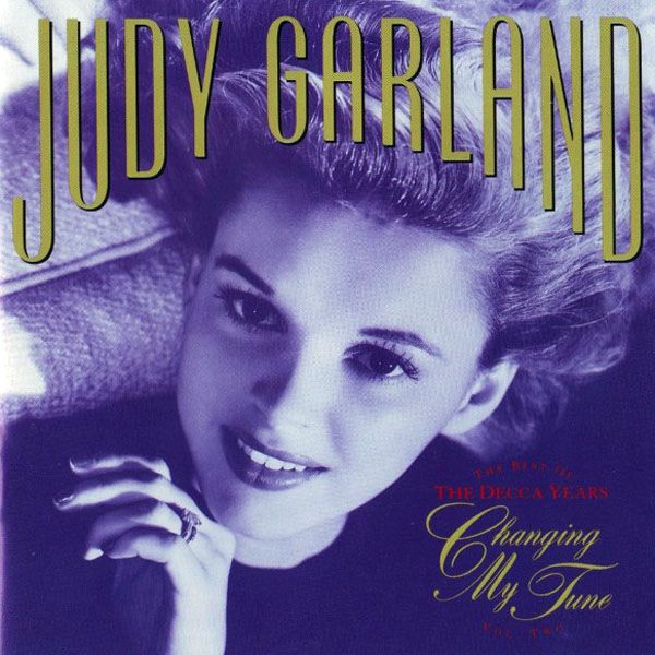 changing my tune th judy garland 