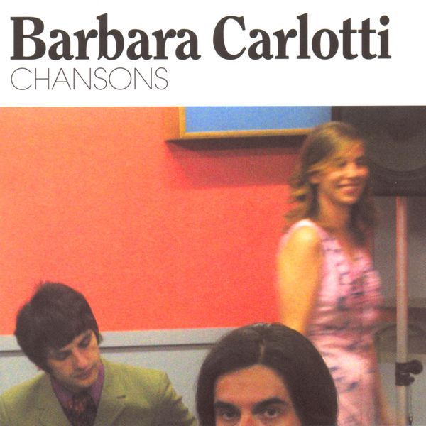 chansons barbara carlotti 
