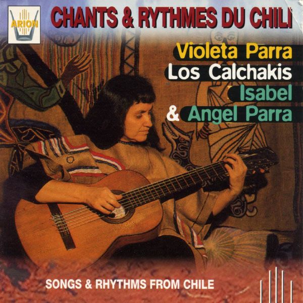 chants et rythmes du violeta parra 