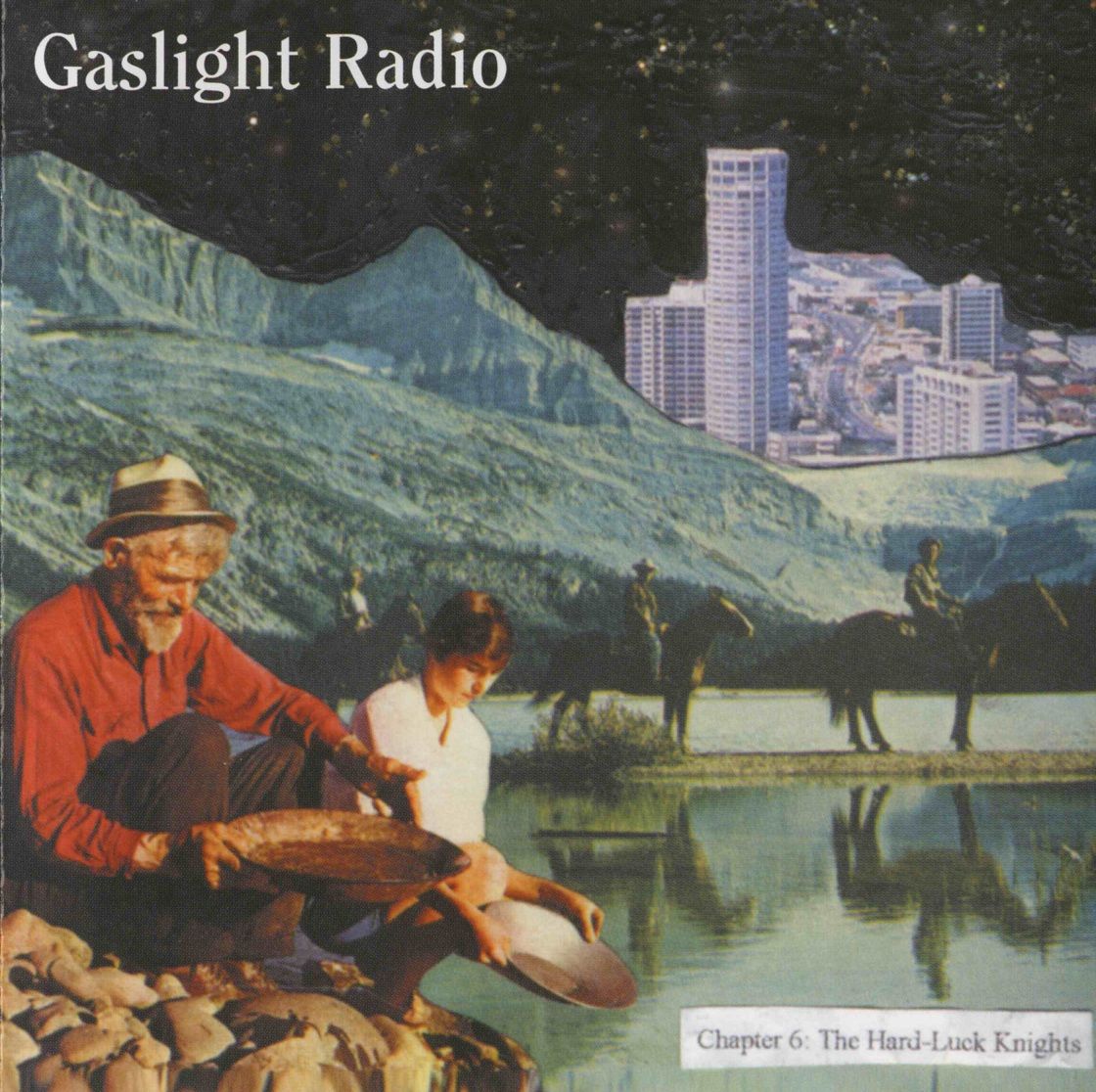 chapter 6 the hard gaslight radio 