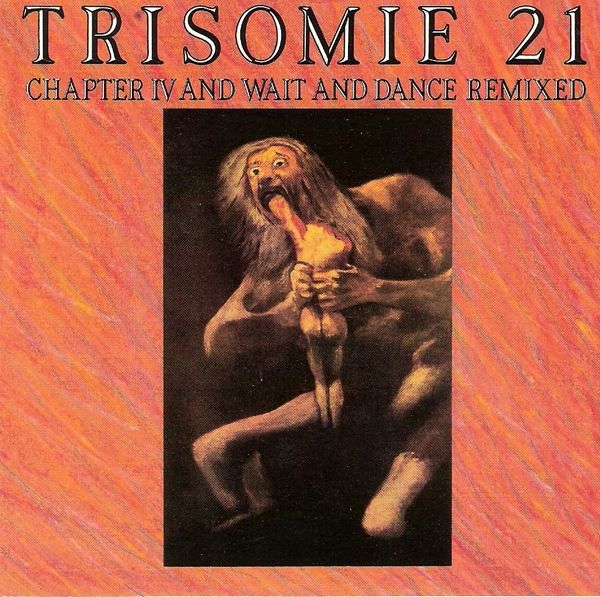 chapter iv and wait trisomie 21 