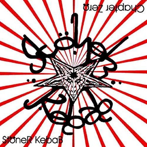 chapter zero stoner kebab  