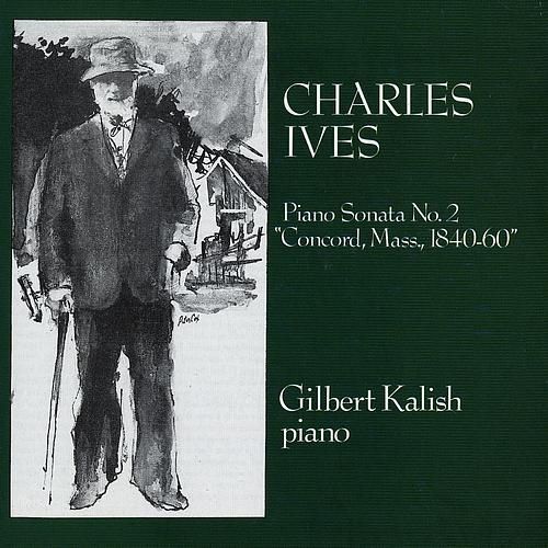 charles ives performed by gilbert kalish 