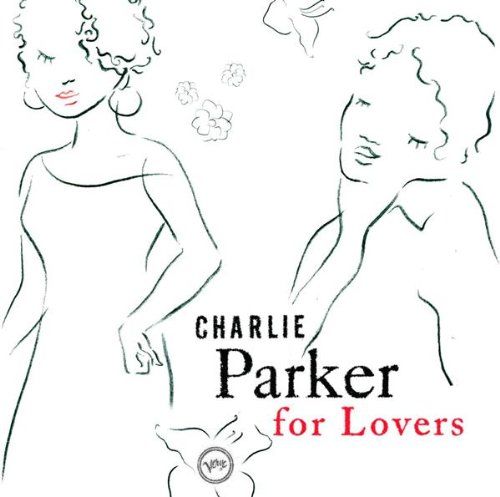 charlie parker for l charlie parker 