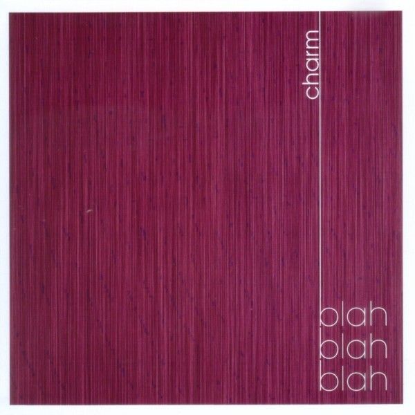 charm blah blah blah us  