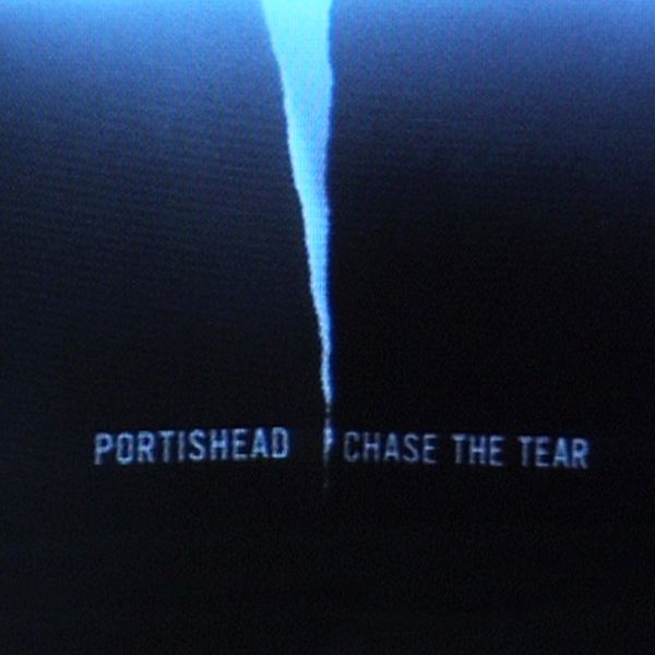 chase the tear portishead  