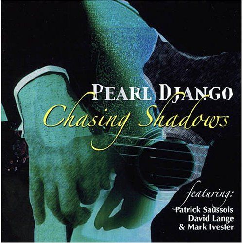 chasing shadows pearl django 