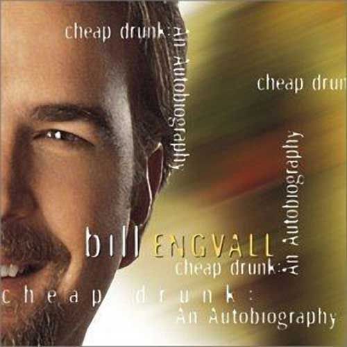 cheap drunk an auto bill engvall 