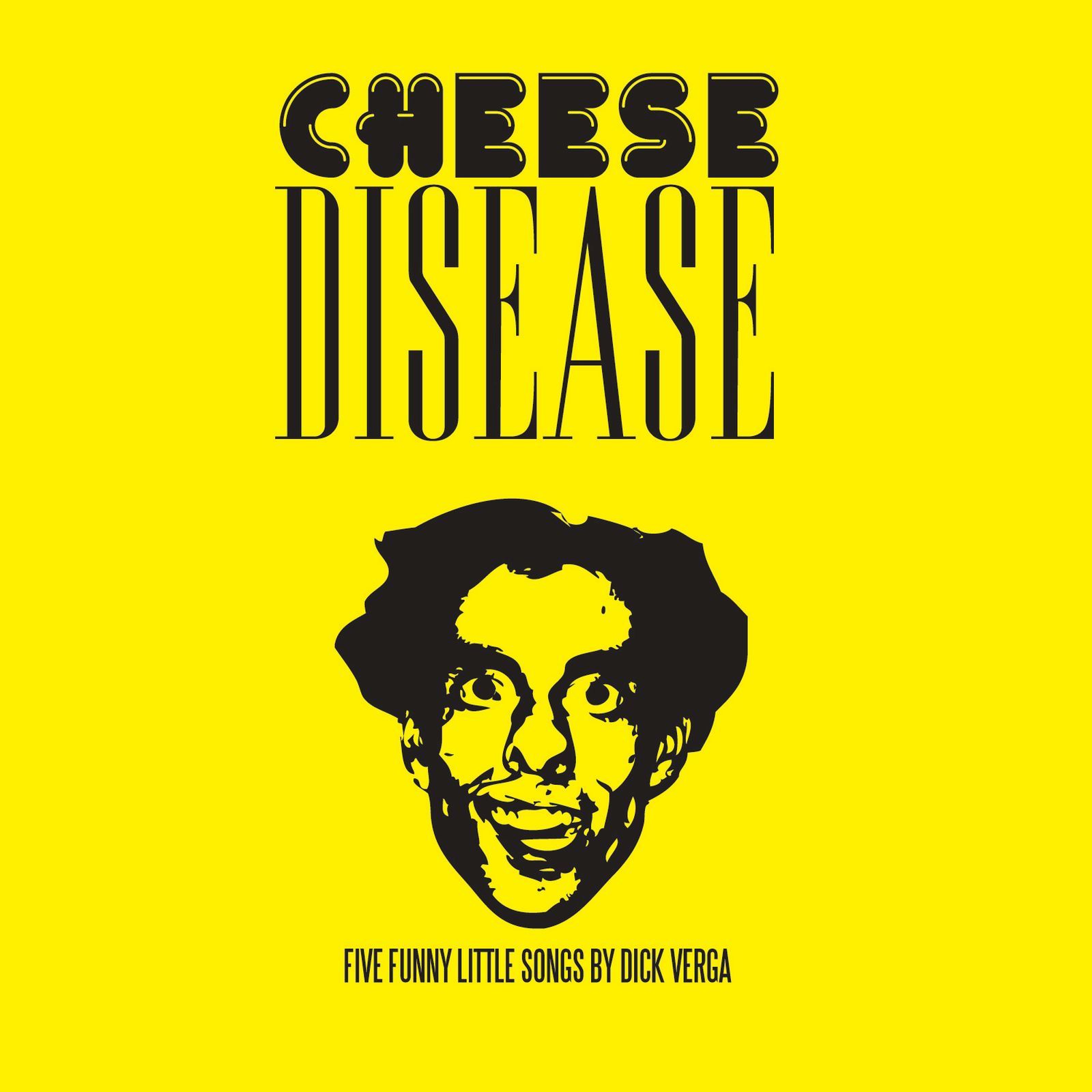 cheese disease dick verga 