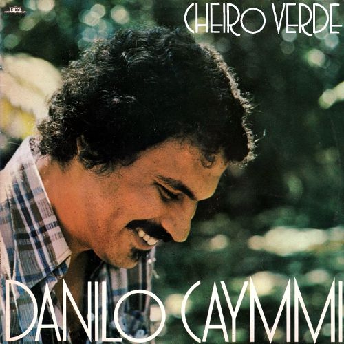 cheiro verde danilo caymmi  