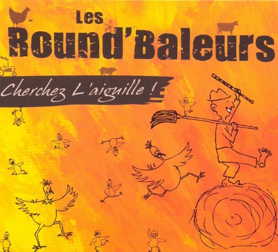 cherchez laigui les roundbaleurs 