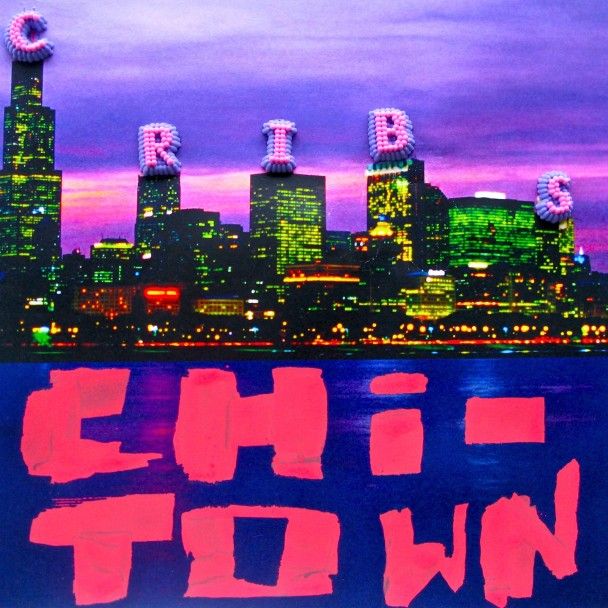 chi town the cribs  