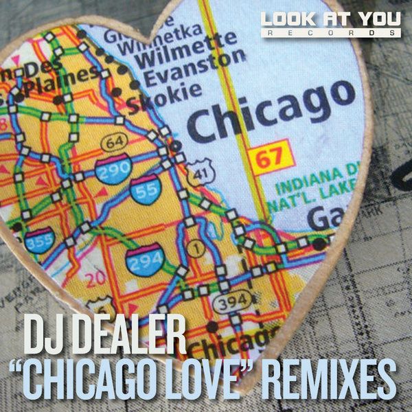 chicago love remixe dj dealer  
