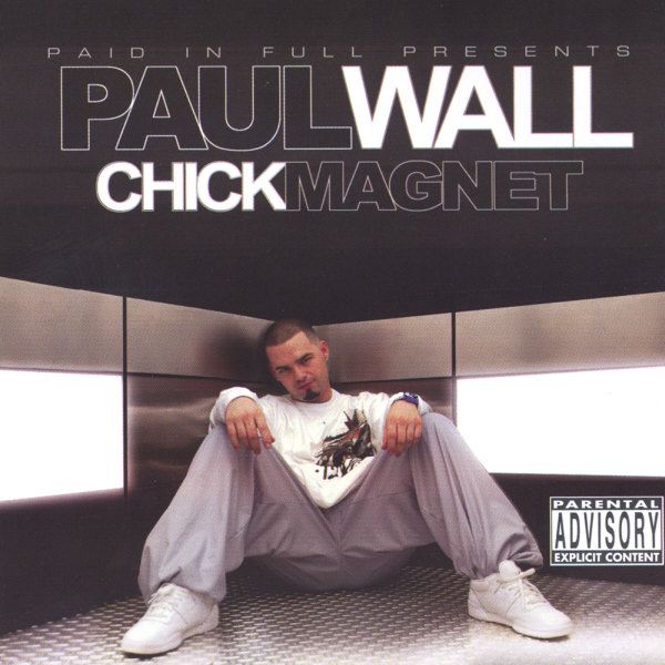chick magnet paul wall 