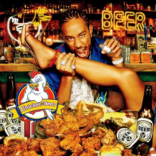 chicken n beer ludacris 