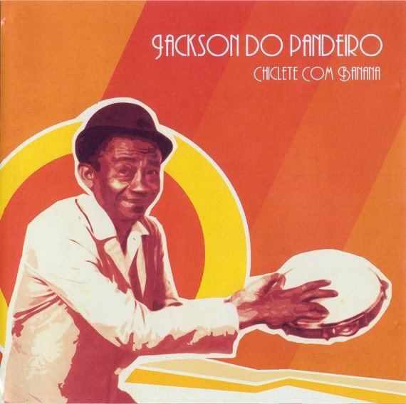 chiclete com banana jackson do pandeiro 