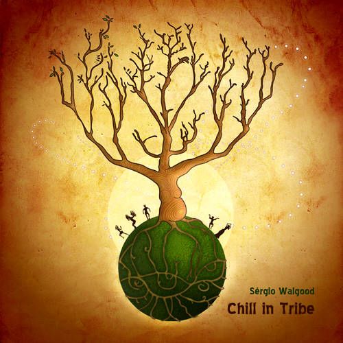 chill in tribe sergio walgood 