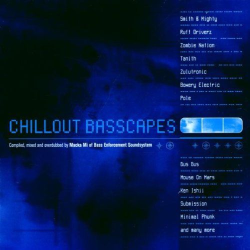 chillout basscapes 2 bowery electric 