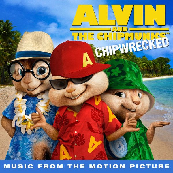 chipwrecked music f alvin the chipmunk 