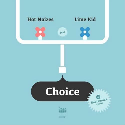 choice hot noizes  