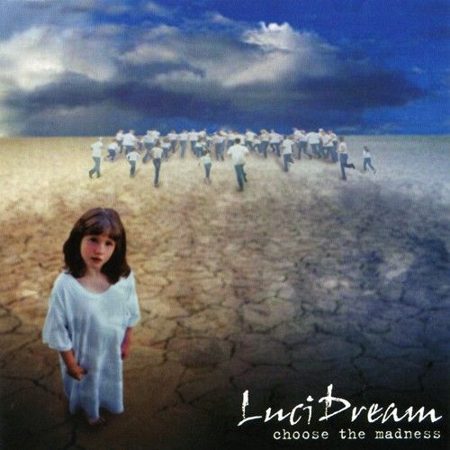 choose the madness lucidream  