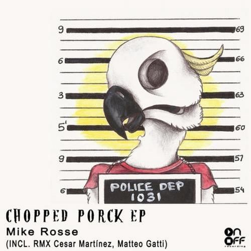 chopped pork ep mike rosse  