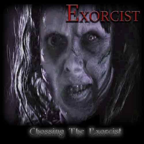 chossing the exorcis exorcist 