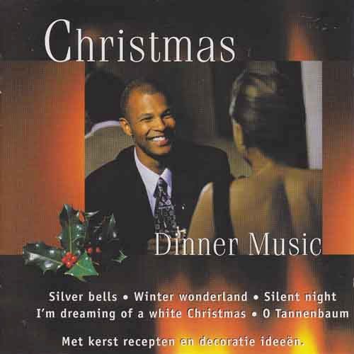 christmas dinner music the christmas all 