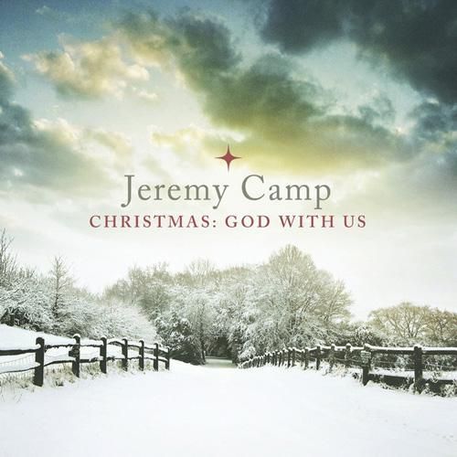 christmas god with jeremy camp 