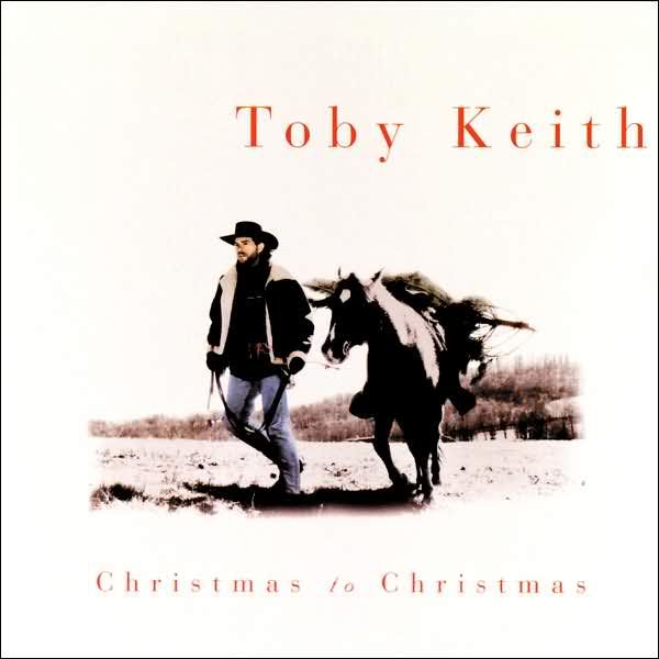 christmas to christm toby keith 