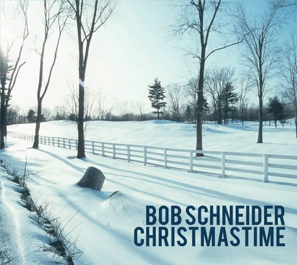 christmastime bob schneider 