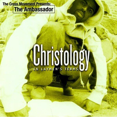 christology in layme the ambassador 
