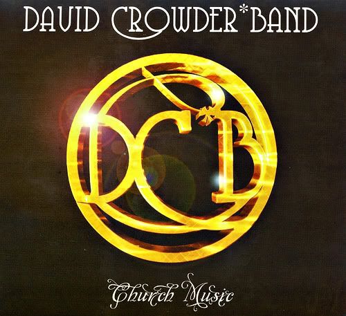 church music david crowderband 