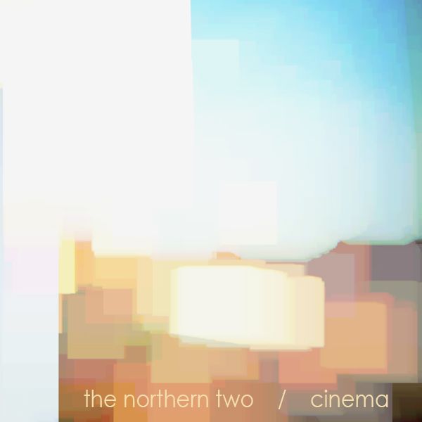 cinema the northern two 