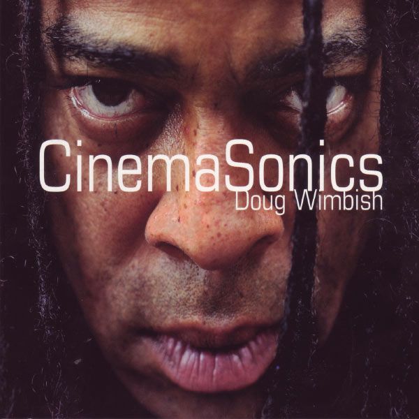 cinemasonics doug wimbish 