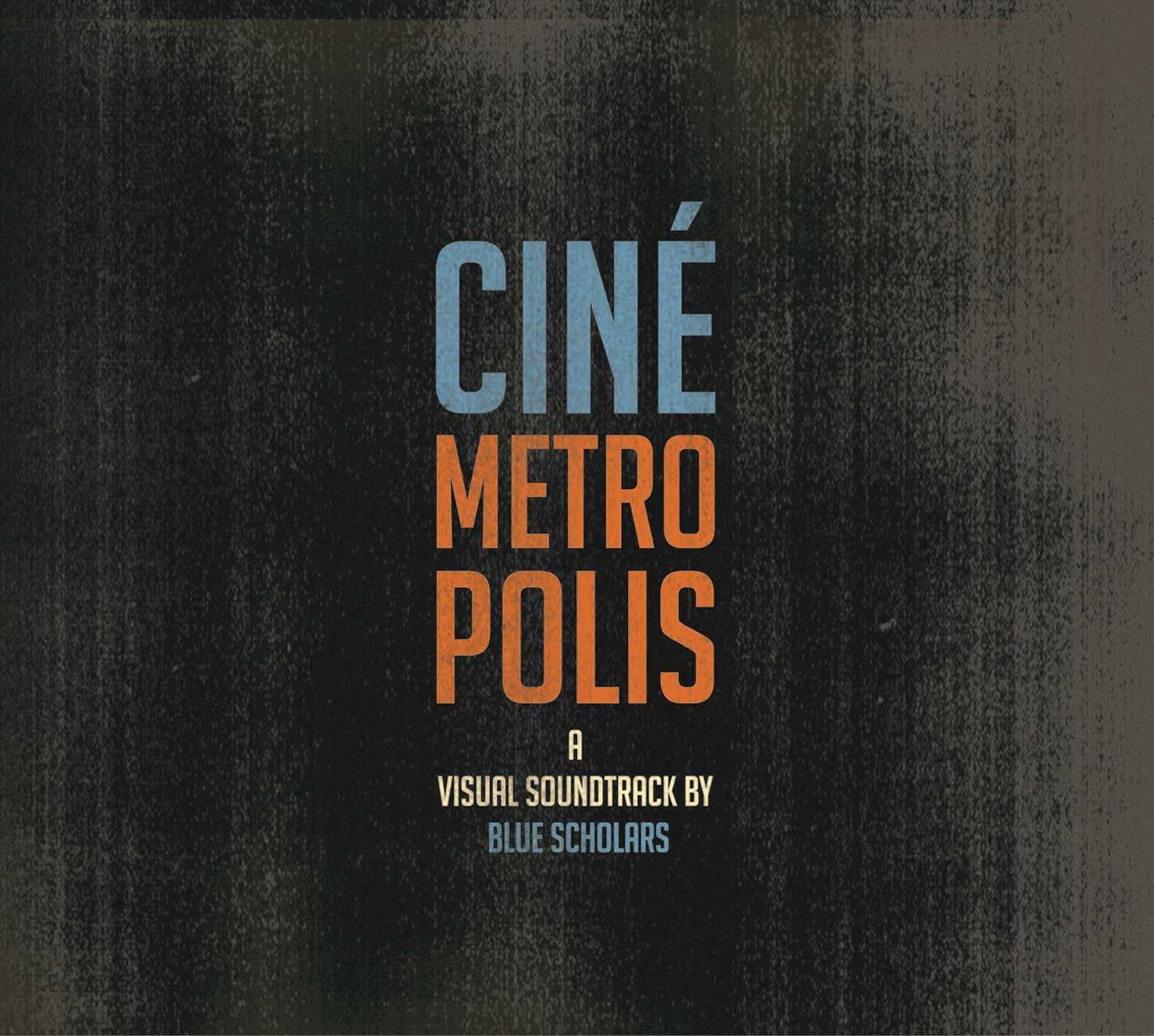 cinemetropolis blue scholars  