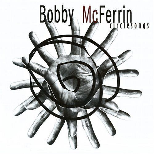circlesongs bobby mcferrin 