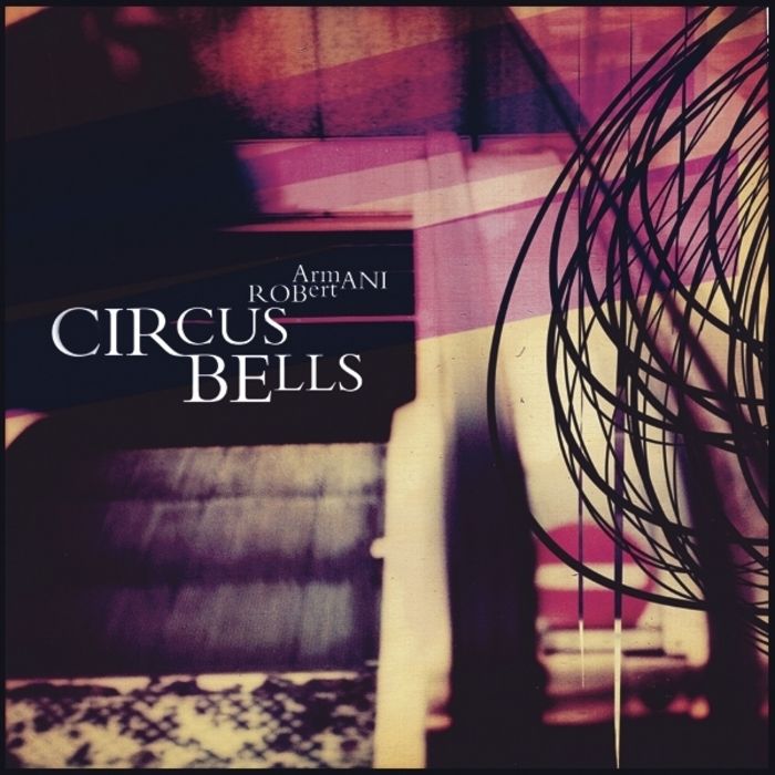 circus bells robert armani 