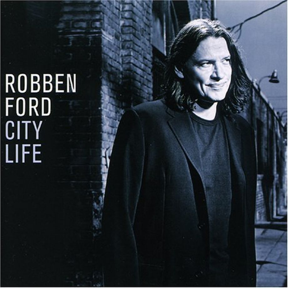 city life robben ford  