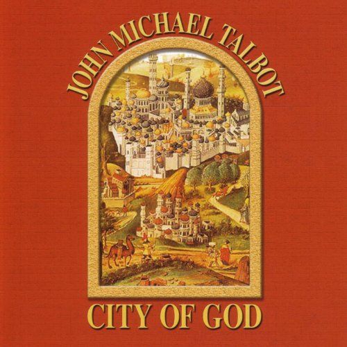 city of god john michael talbot 