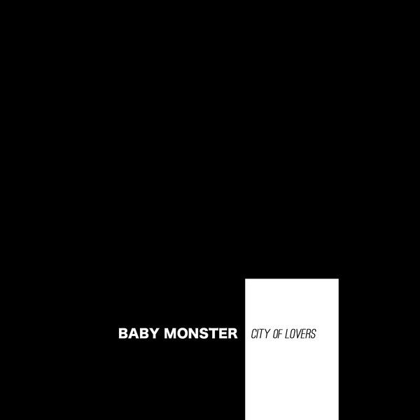 city of lovers baby monster aac  