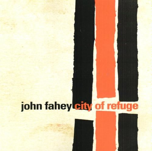 city of refuge john fahey 