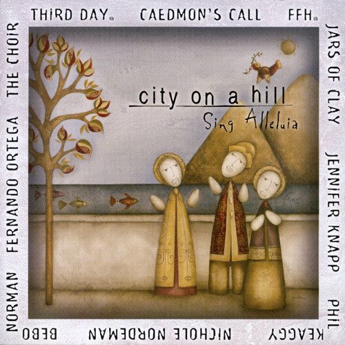 city on a hill sing bebo norman 