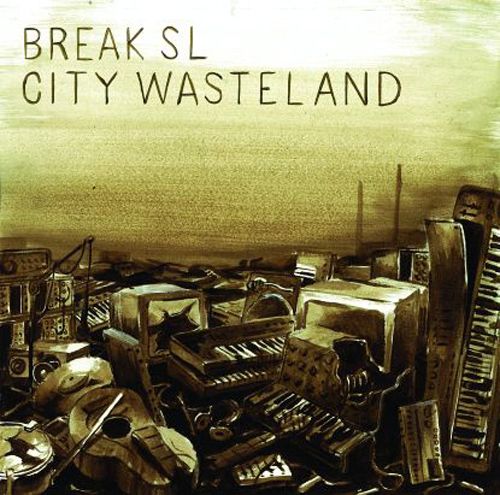 city wasteland break sl 