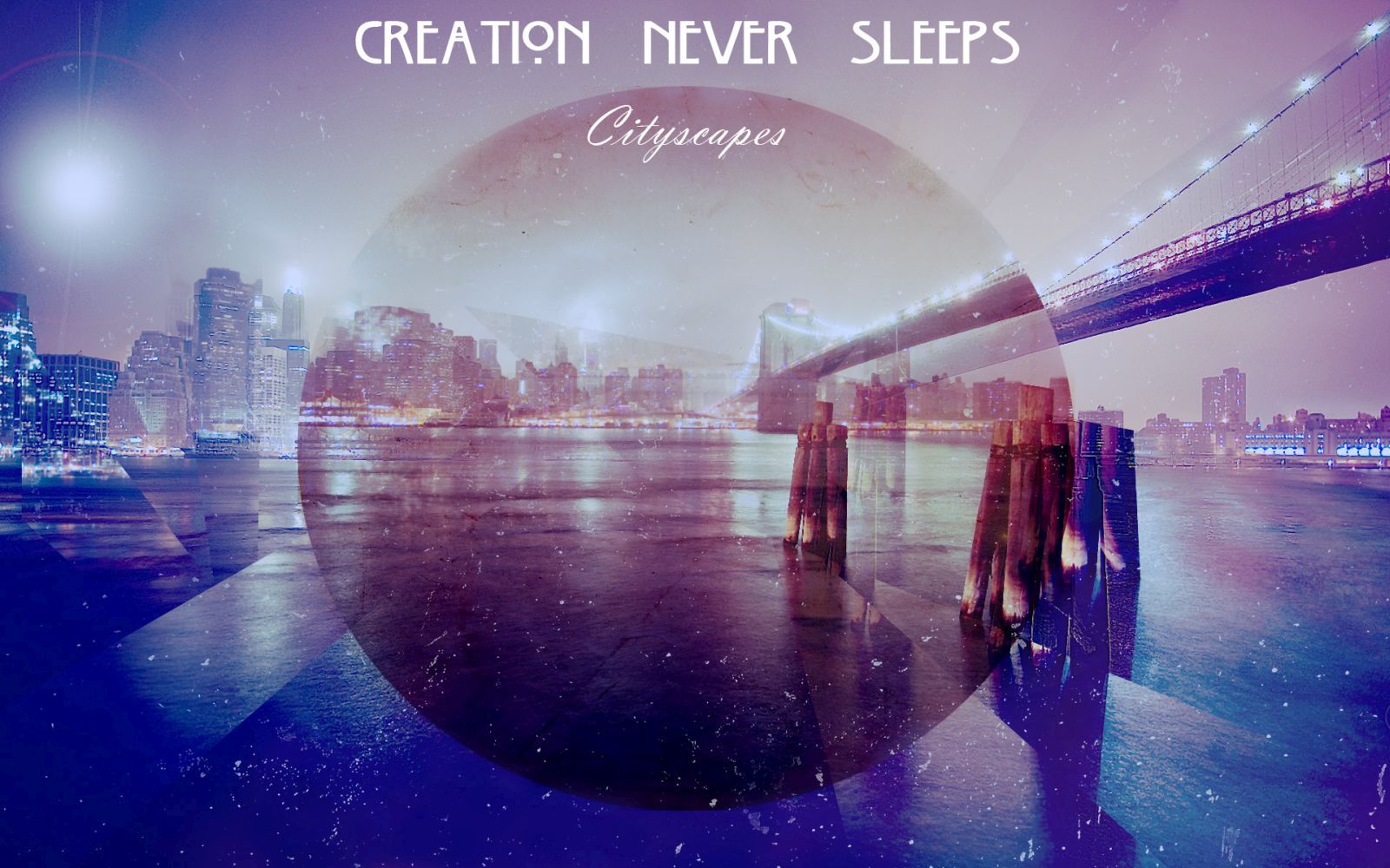 cityscapes creation never sleep 