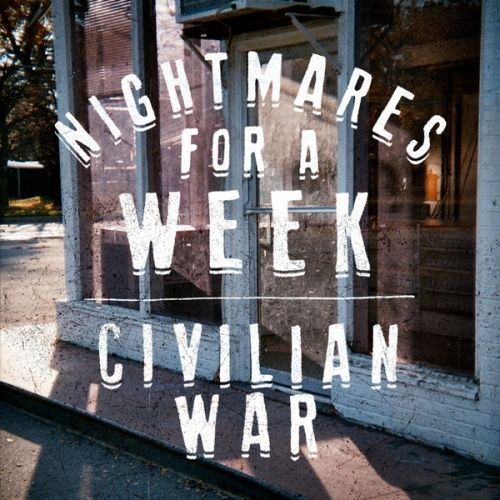 civilian war nightmares for a wee 