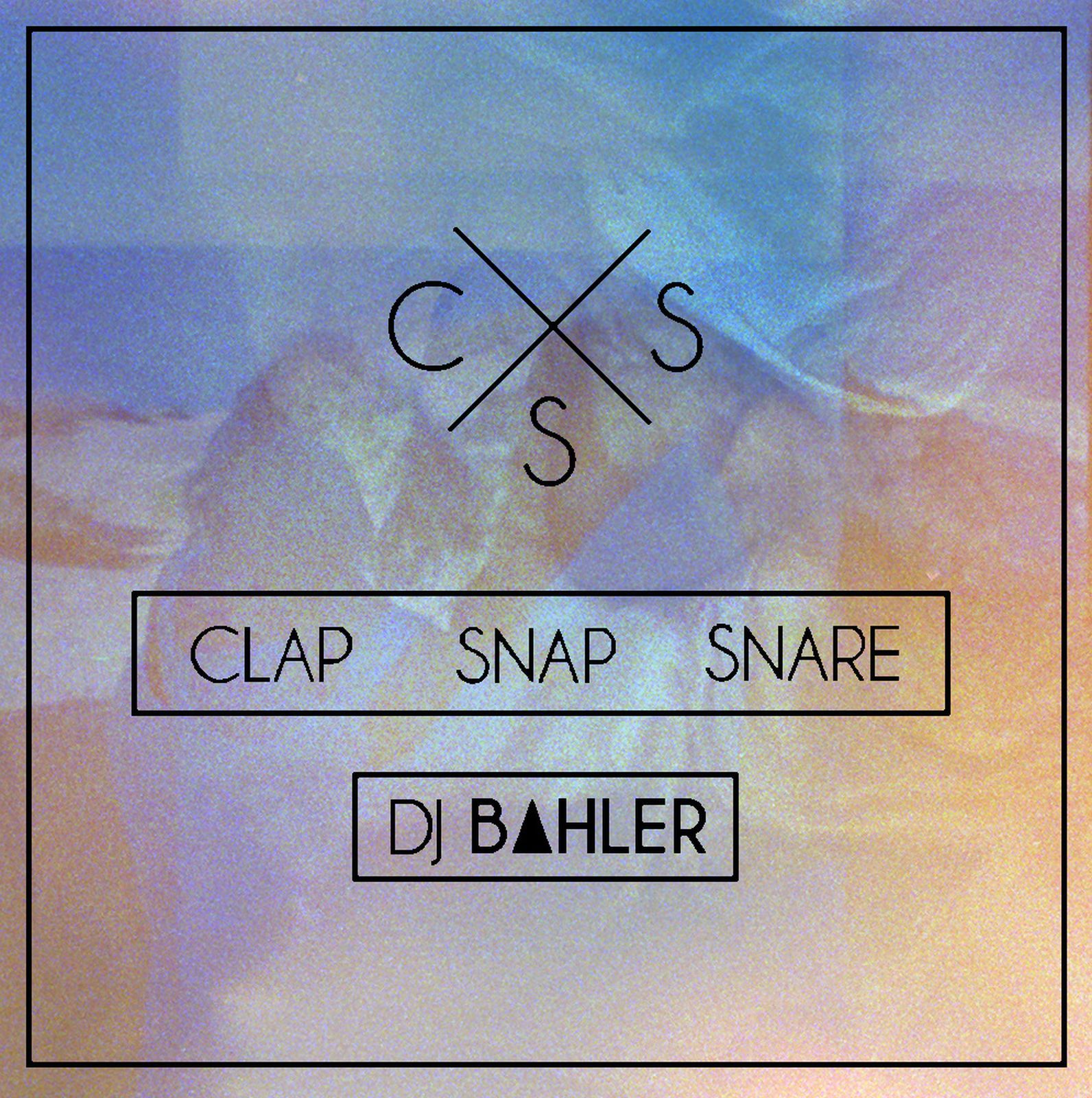 clap clap snare dj bahler  