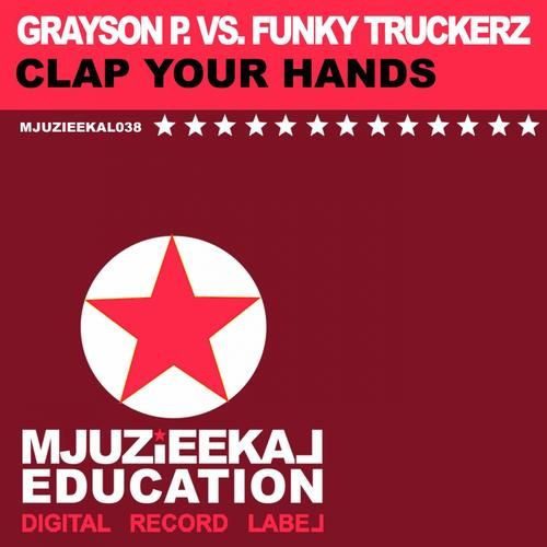 clap your hands funky truckerz  